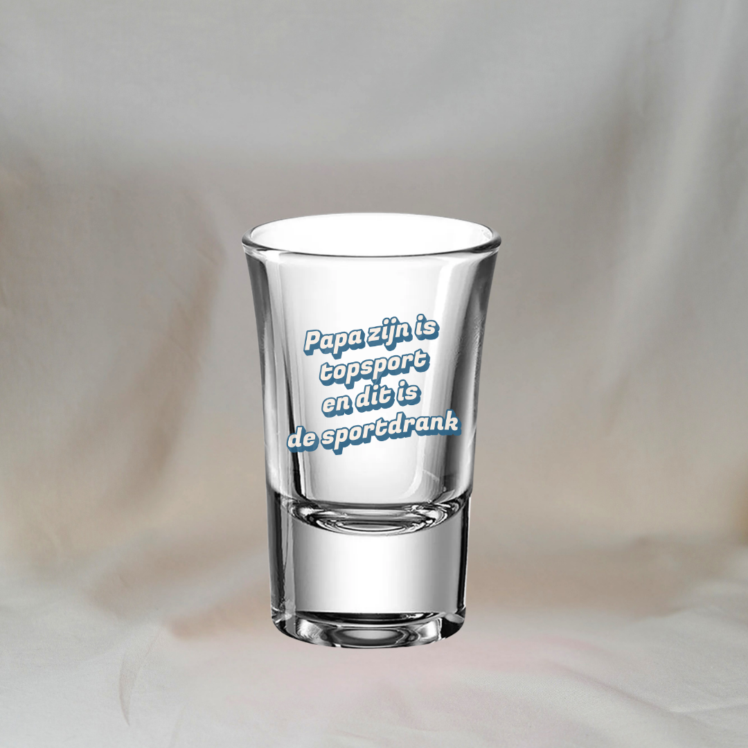 Shotglas "Papa zijn is topsport” ✧
