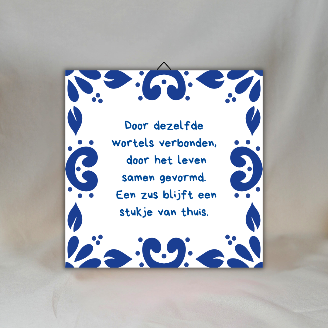 Delfts Blauwe Spreuktegel: Zus ✧